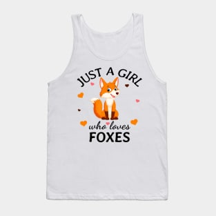 Just a Girl Who Loves foxes Gift Tank Top